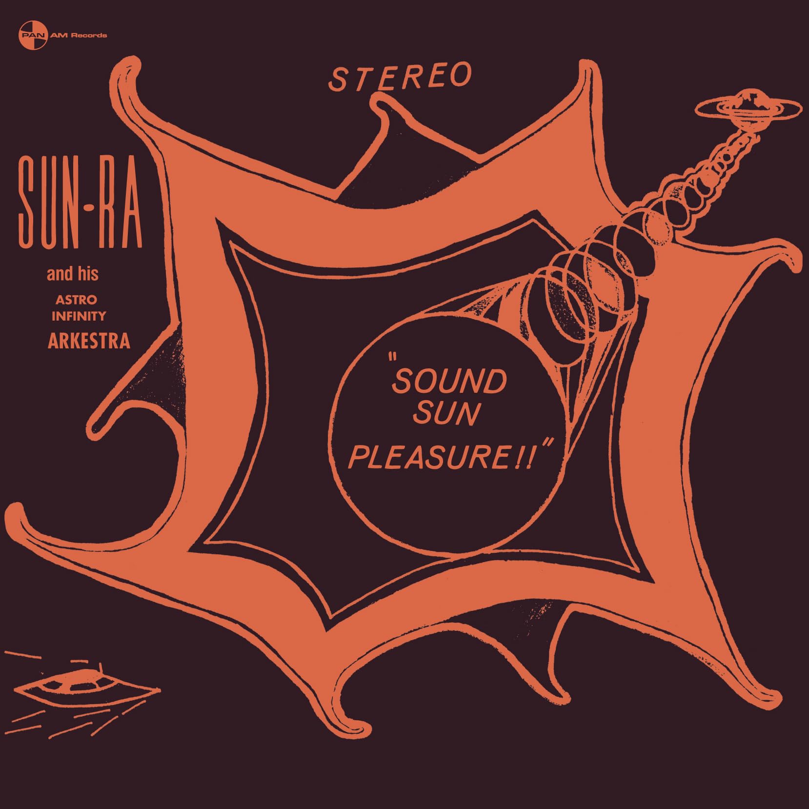Sound Sun Pleasure!! + We Travel The Space Ways [VINYL]