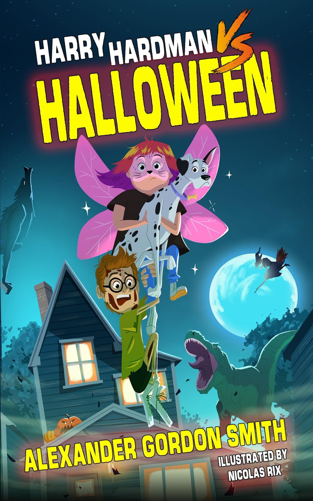 Harry Hardman vs. Halloween: A Hilarious, Horror-Filled and Heartwarming Halloween Adventure!