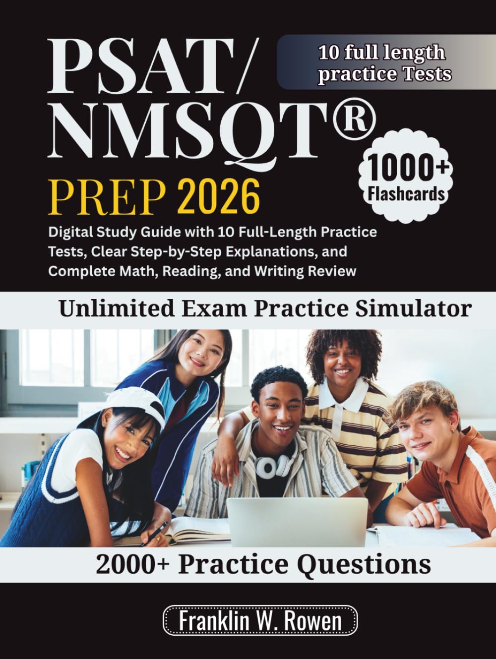 PSAT/NMSQT® Prep: Digital Study Guide with 10 Full-Length Practice Tests, Clear Step-by-Step Explanations, and Complete Math, Reading, and Writing Review