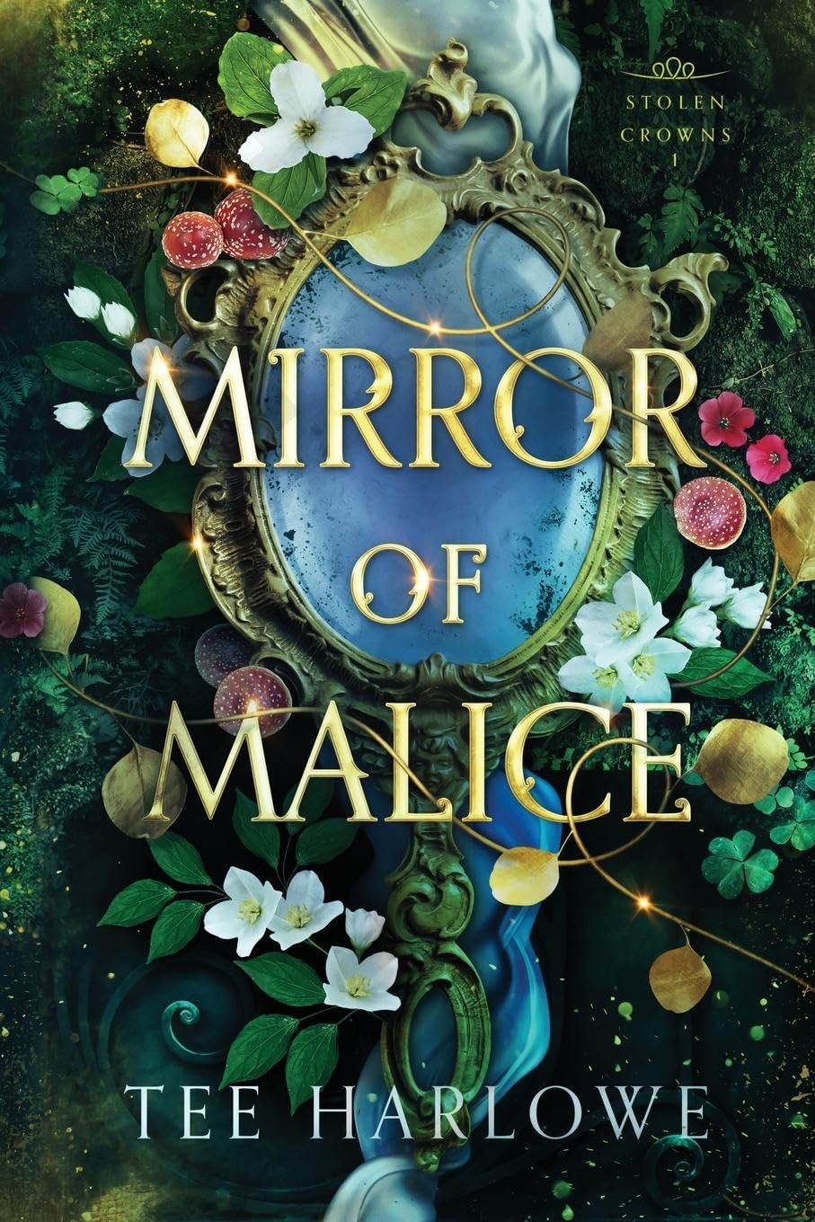Mirror of Malice: A Steamy Fantasy Romance: 1 (Stolen Crowns)