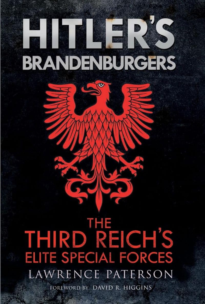 Hitler's Brandenburgers by Lawrence Paterson - 9781805001942