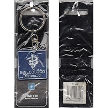 GINECOLOGO Aficionado Keychain Key Rings Rings Rubber Traffic Signs 4x1،5 '' Blue and White