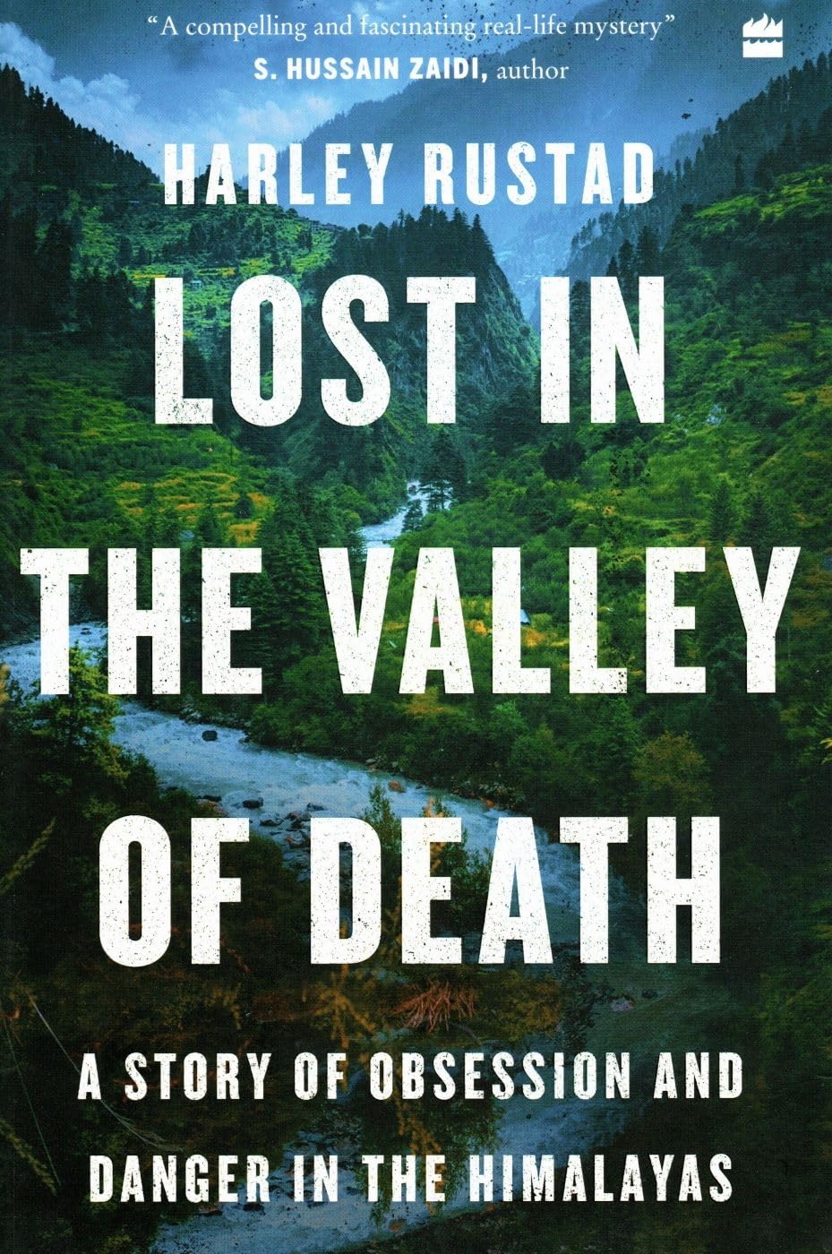 Lost in the Valley of Death by Harley Rustad (Paperback Book)