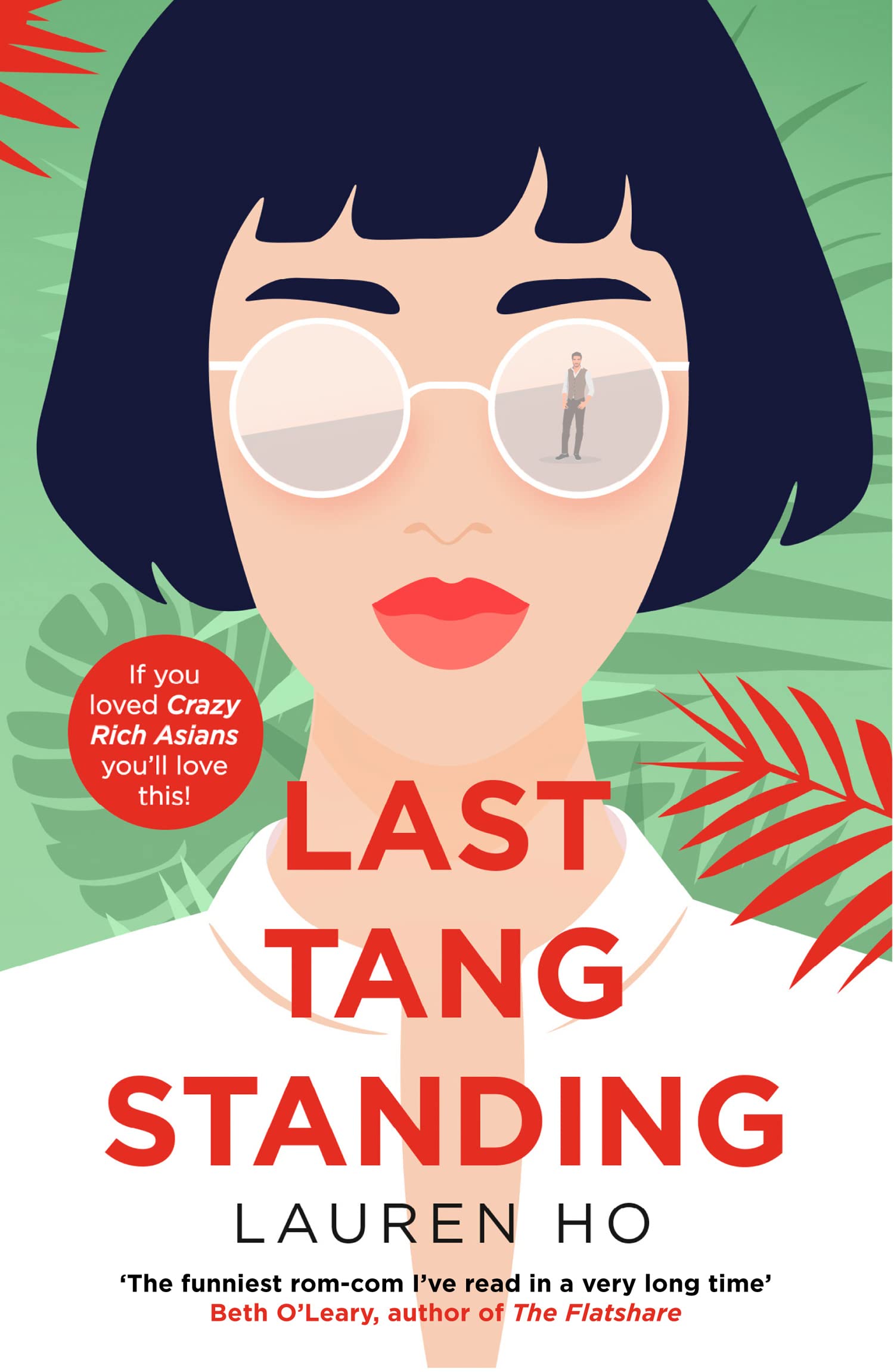Last Tang Standing: The most hilarious, feel-good debut romcom you’ll read all year!
