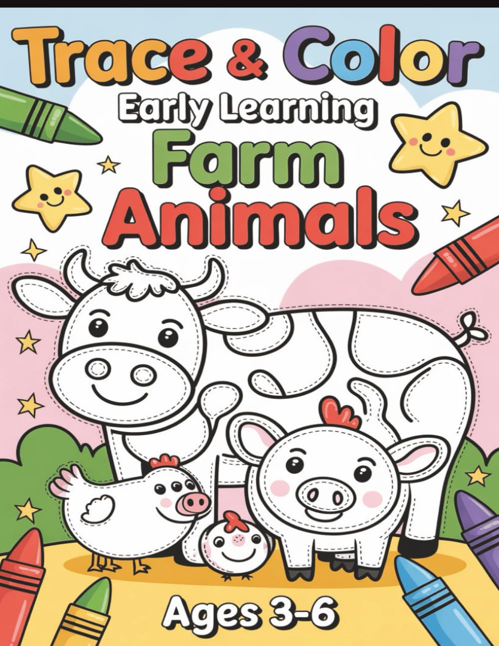 Trace and Color Early Learning Farm Animals: 50 Easy Trace-and-Color Farm Animals for Little Hands