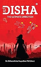 Disha: The Ultimate Direction