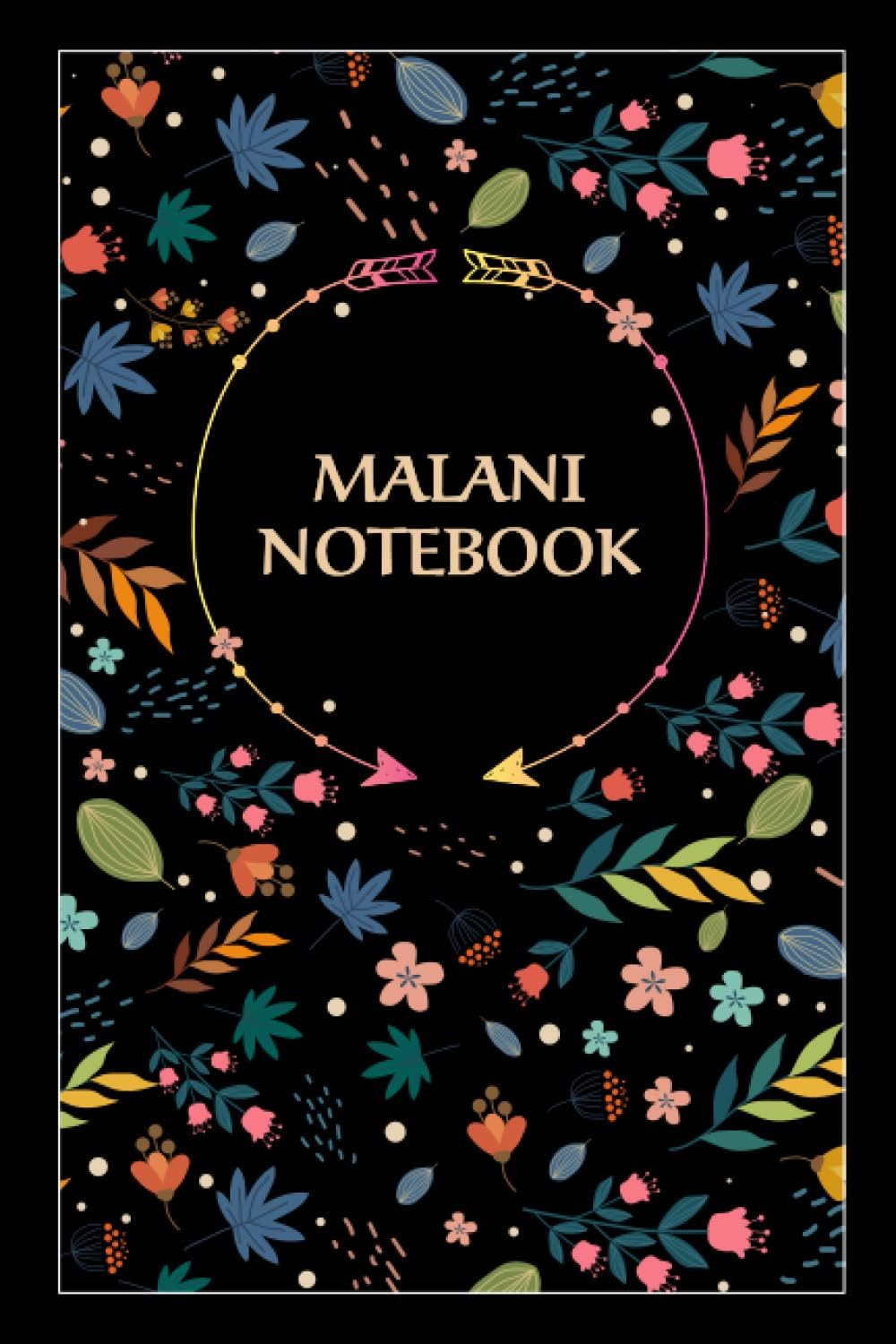 Malani Notebook: Floral Journal Gift for Malani, 100 Lined pages, Timeline, 6"x9", Matte Finish