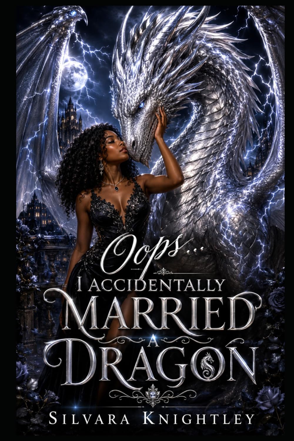 Oops...I Accidentally Married A Dragon: A Dragon Shifter Romance