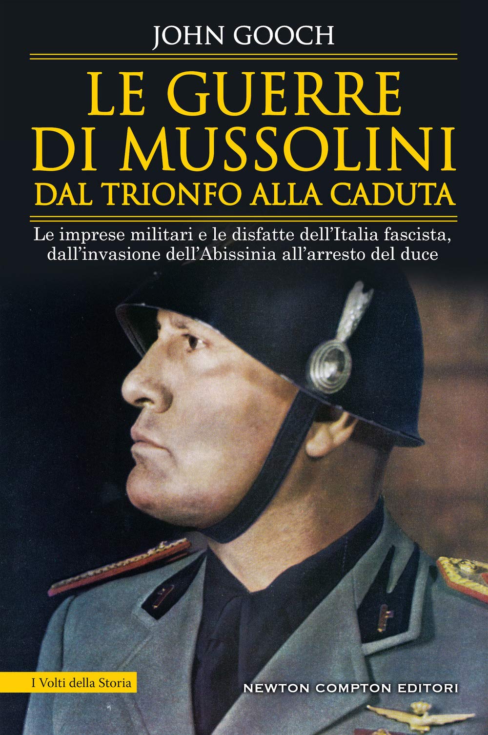 Le Guerre Di Mussolini Dal Trionfo Alla Caduta - 4