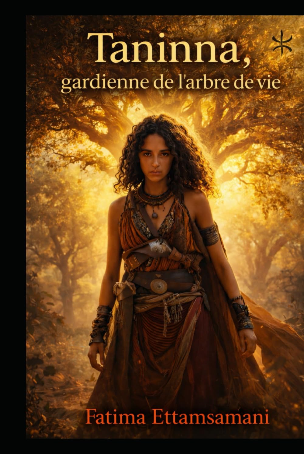 Taninna, gardienne de l’arbre de vie: Une fantasy mythologique portée par une héroïne face à son destin