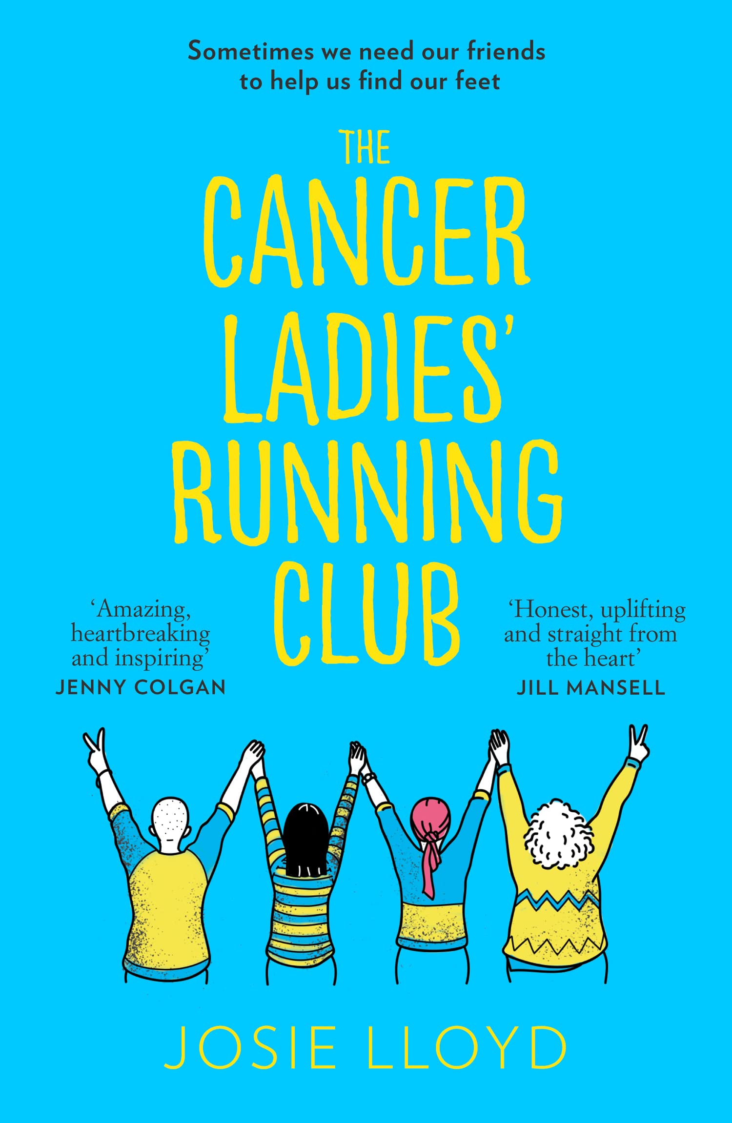 The Cancer Ladies’ Running Club by Josie Lloyd (Paperback Book)