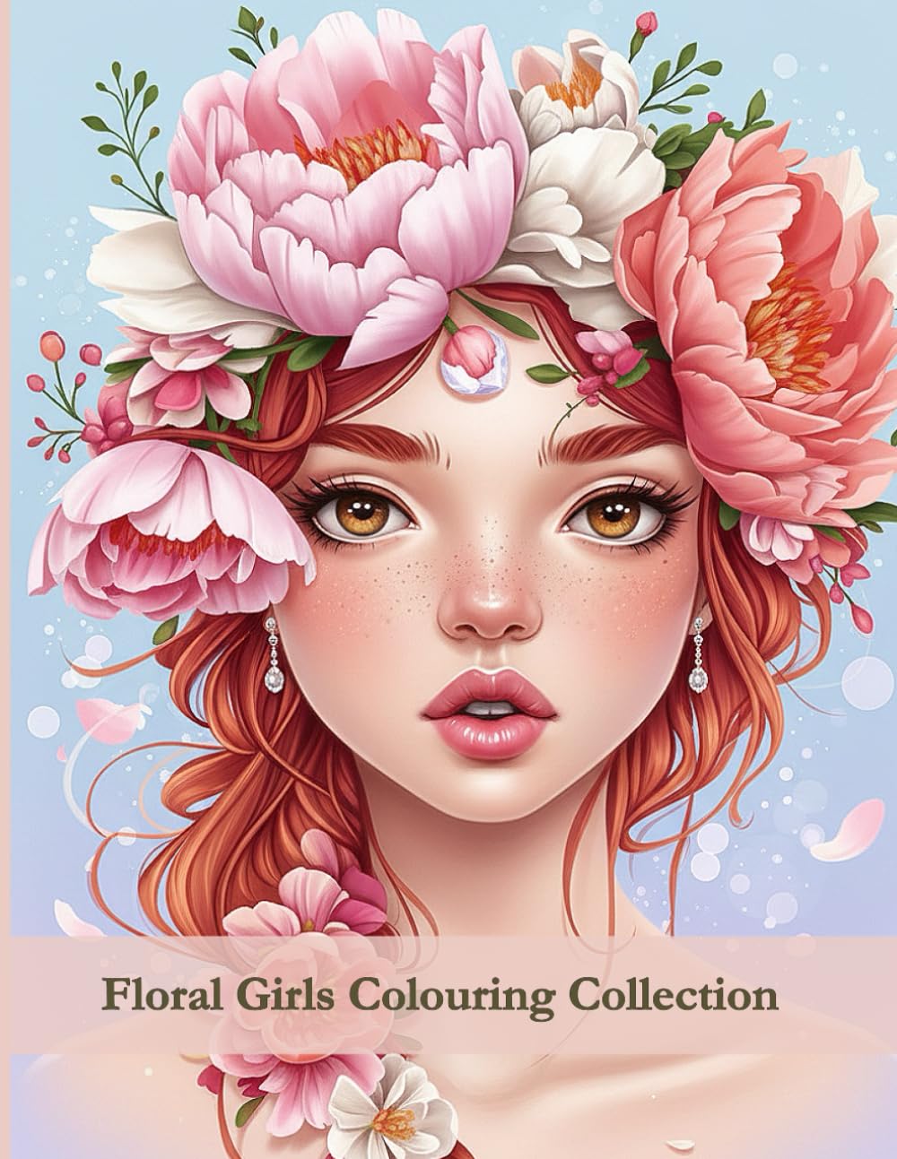 Floral Girls Colouring Collection: Whimsical Girls Surrounded by Flowers: A Colouring Book For all ages