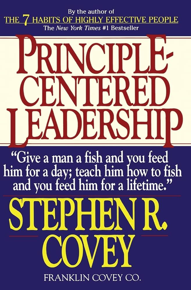 Principle-Centered Leadership: Covey, Stephen R