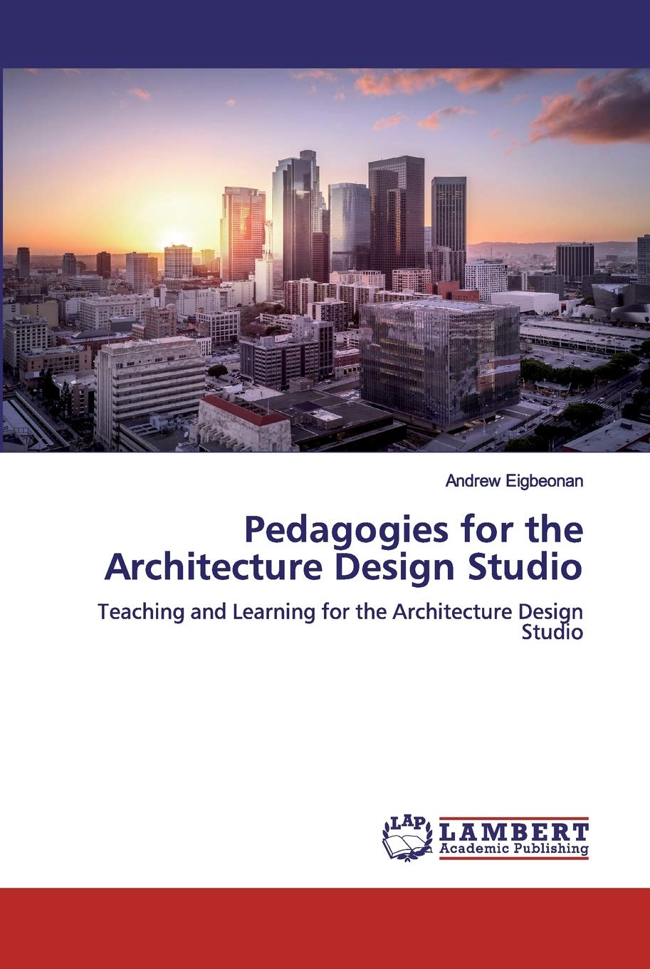 Pedagogies for the Architecture Design Studio