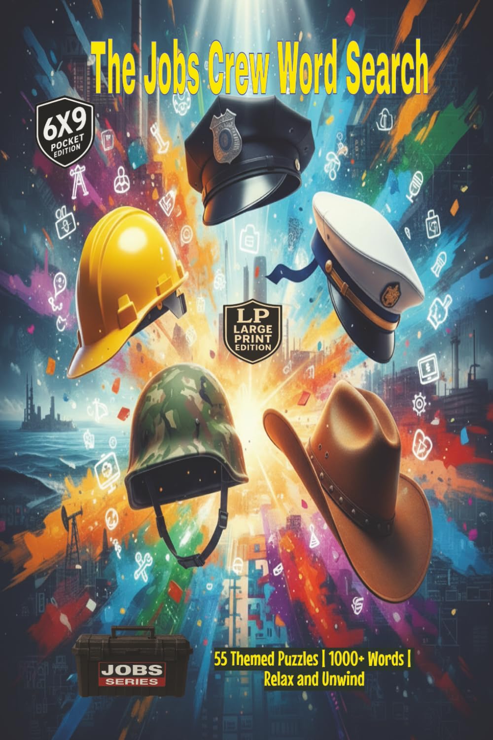 The Jobs Crew Word Search: Pocket Edition Fun! What do a cowboy, construction worker, police officer, soldier, and sailor have in common? 1000+ words 55 puzzles with bonus Disco finale