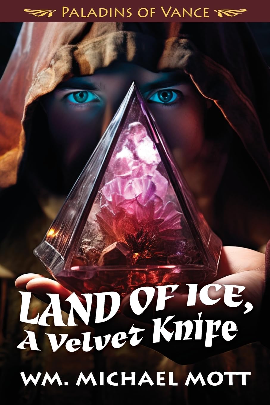 Land of Ice, a Velvet Knife (The Pulsifer Saga)