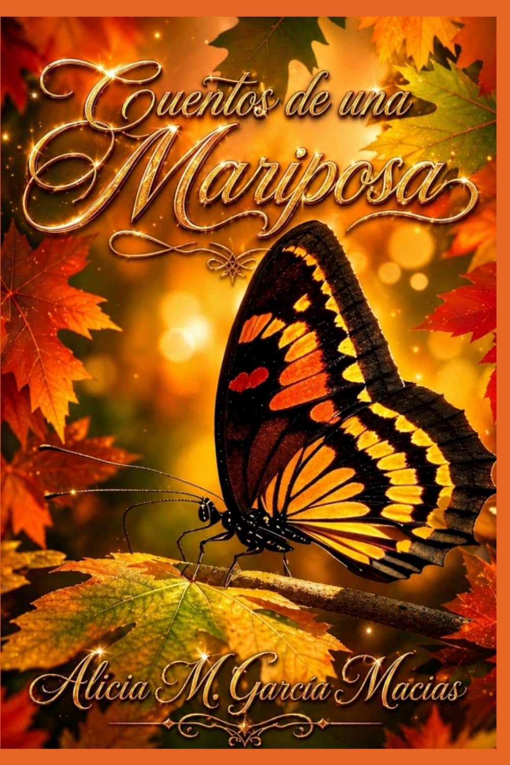 CUENTOS DE UNA MARIPOSA (Tomo 1)