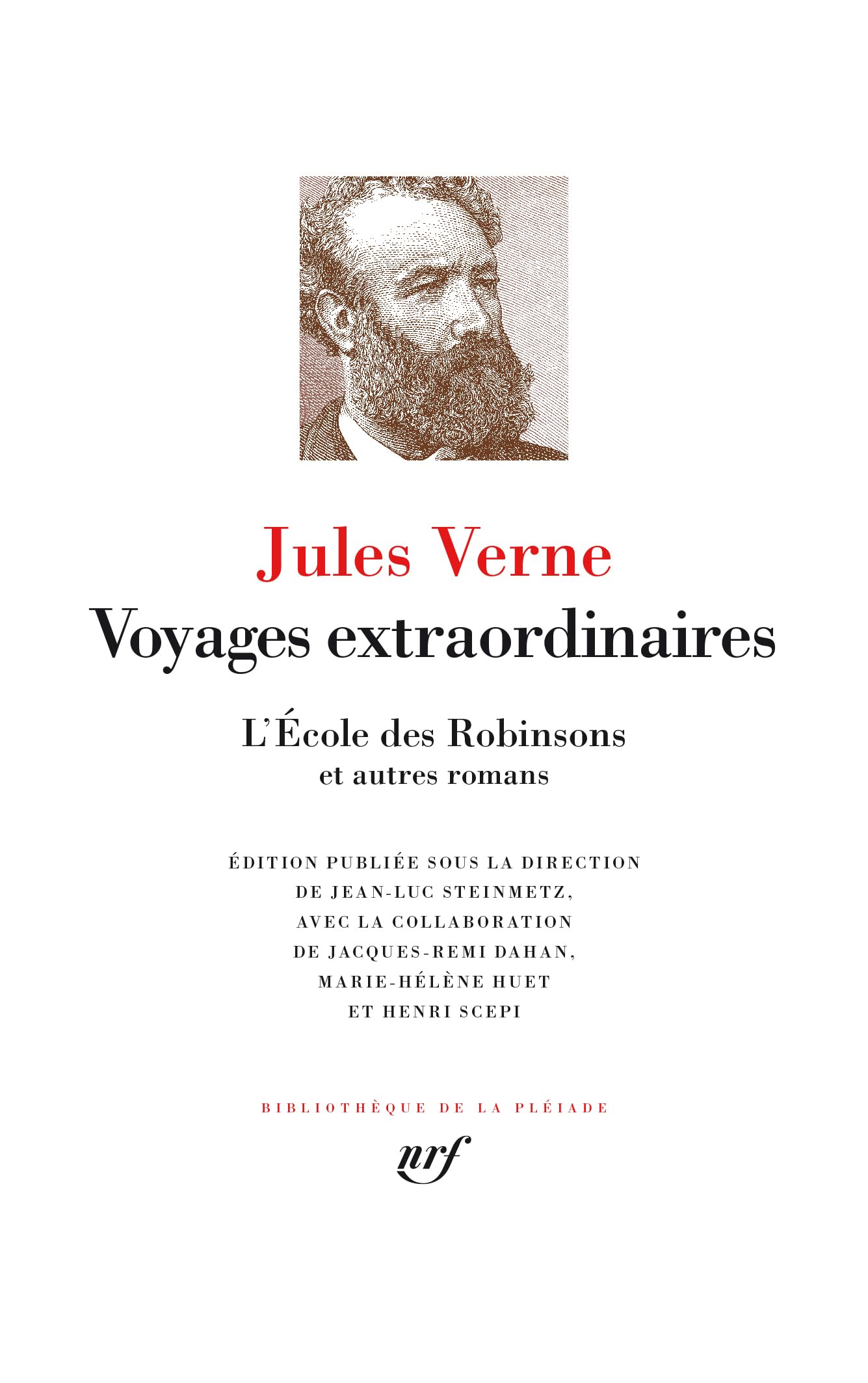Voyages extraordinaires - L'École des Robinsons et autres romans