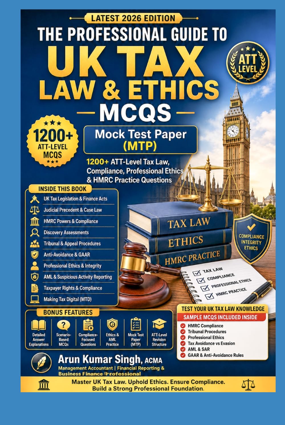 The Professional Guide to UK Tax Law & Ethics – MCQs: 1200+ ATT-Level Exam Questions, Mock Tests & Professional Practice Scenarios