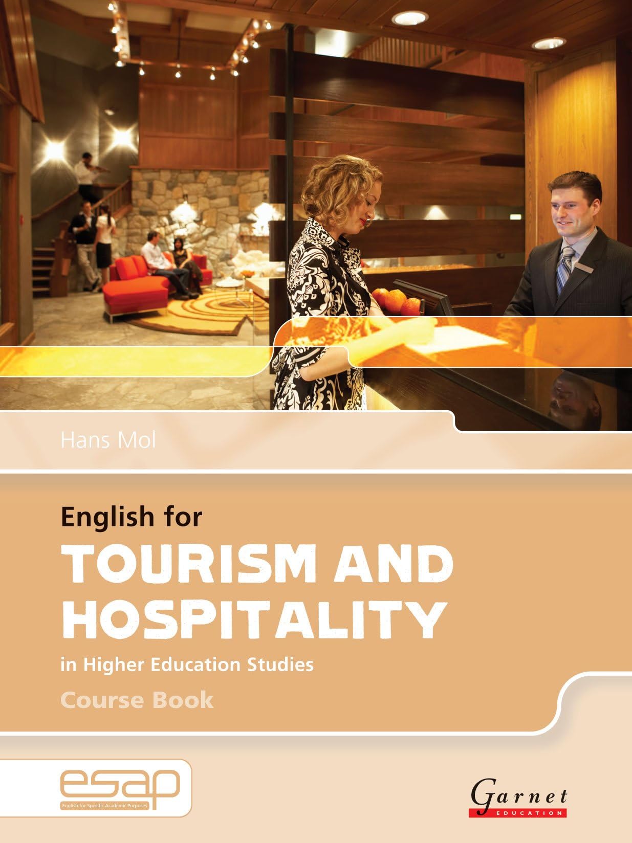 English for Tourism and Hospitality in Higher Education Studies (English for Specific Academic Purposes)