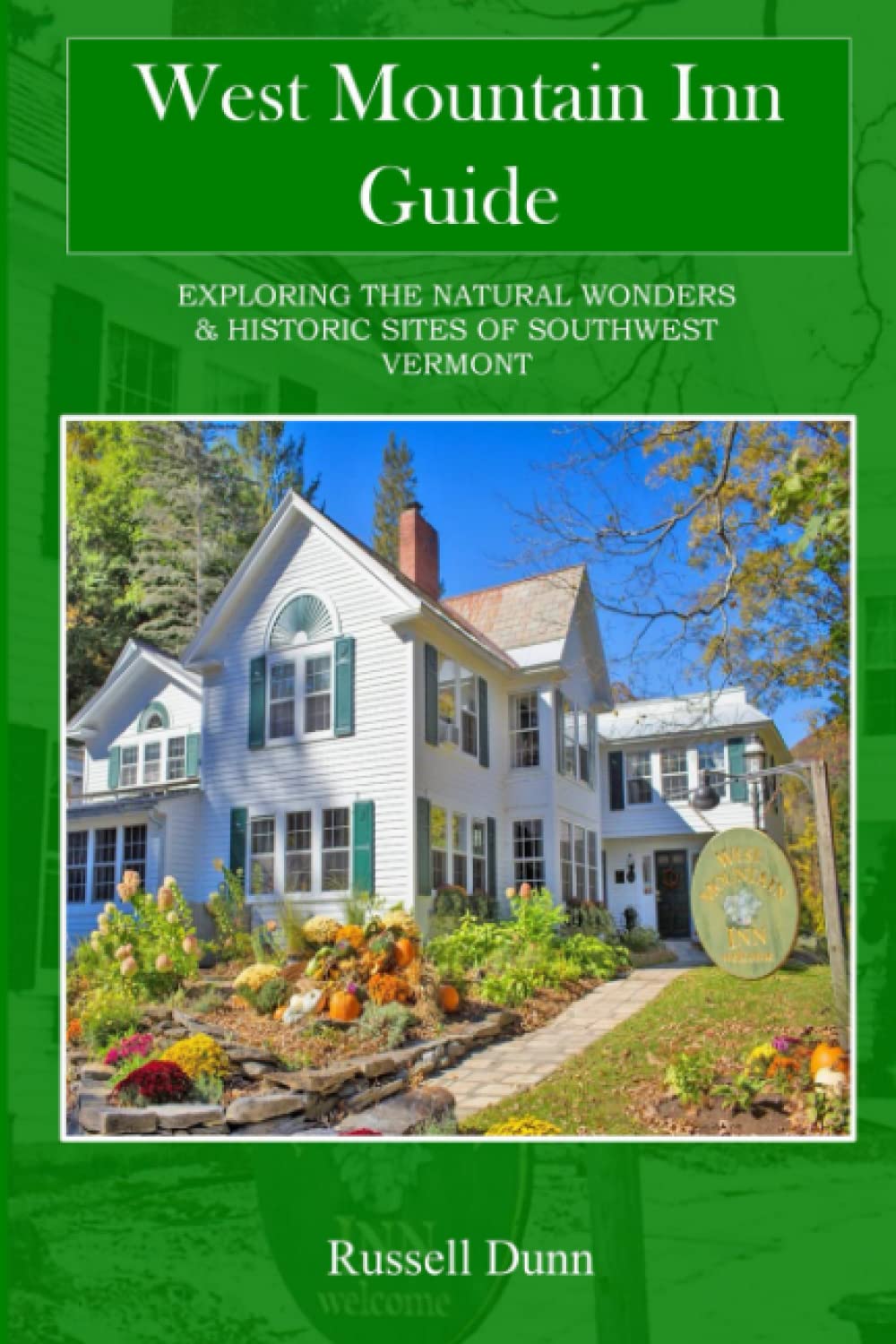 West Mountain Inn Guidebook