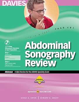 Abdominal Sonography Review: A Review for the ARDMS Abdomen