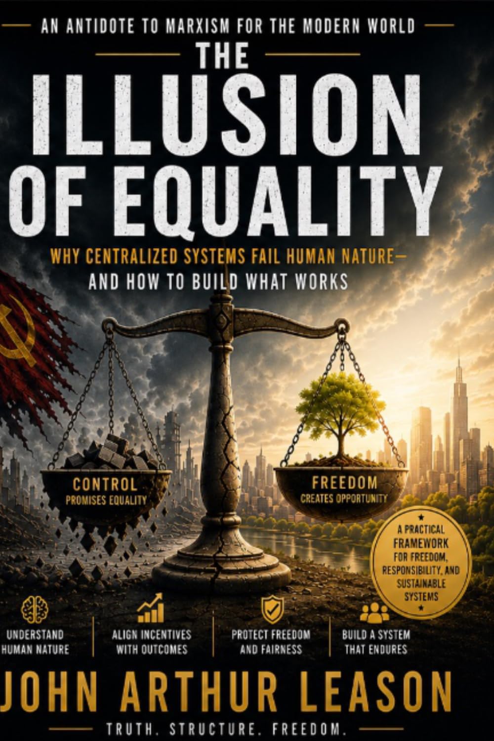 The Illusion of Equality: Why Centralized Ideals Fail Human Nature