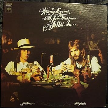 Vinyl - Sittin' In by Loggins and Messina