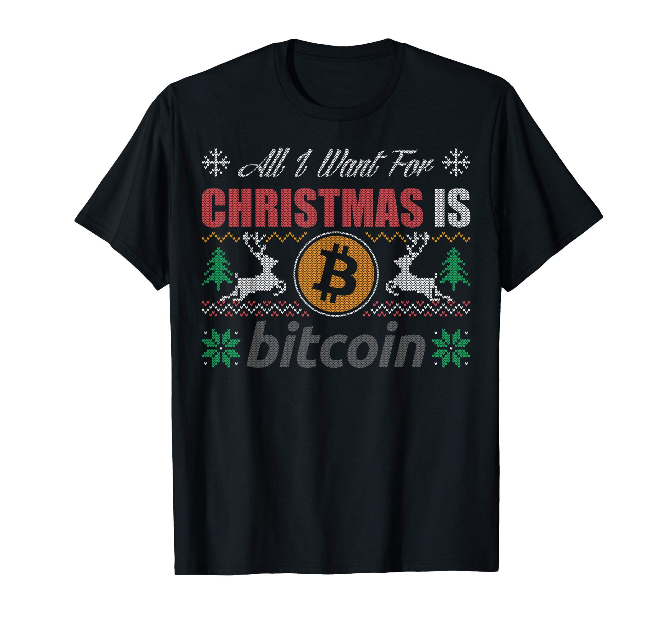 BCC Santa's Christmas Shirts & Jolly GiftsAll I Want For Christmas Is Bitcoin BTC Crypto Ugly Sweater T-Shirt