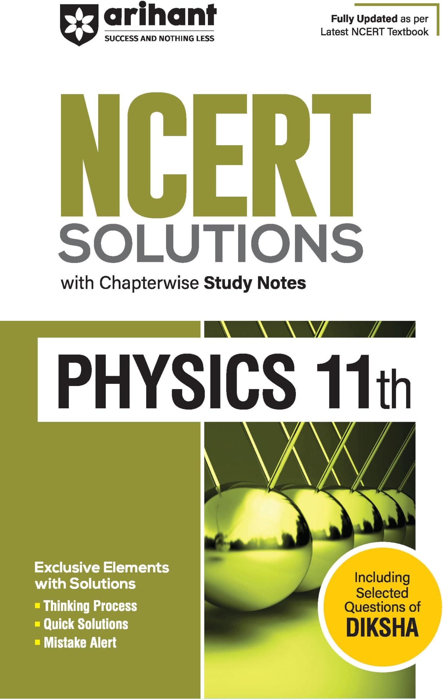 Arihant NCERT Solutions for Class 11th Physics with Chapterwise Study Notes including Selected Questions of DIKSHA App Fully updated as per latest NCERT Textbook