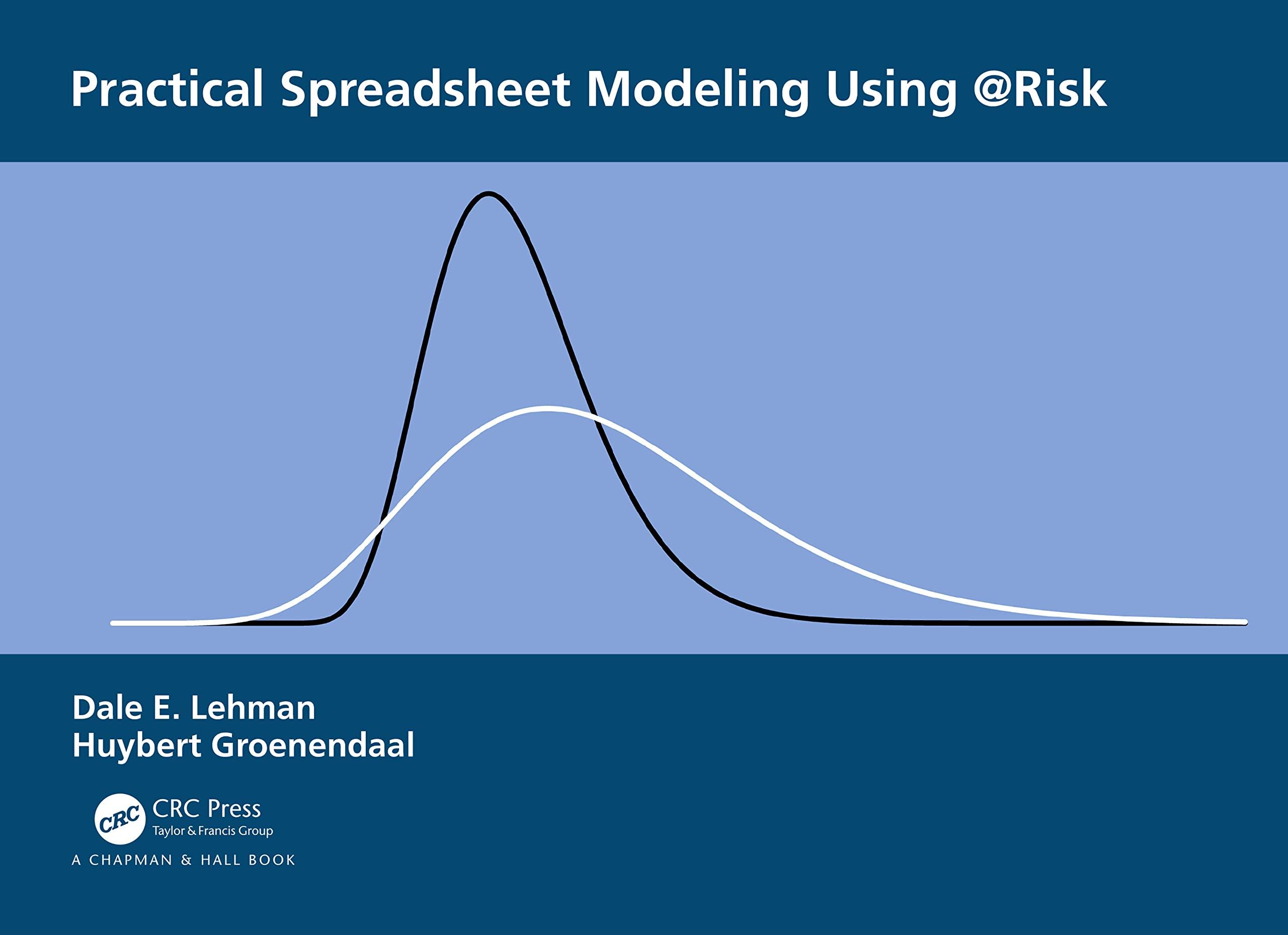 Practical Spreadsheet Modeling Using @Risk [Hardcover] Lehman, Dale and Groenendaal, Huybert