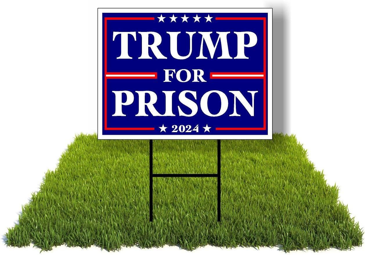 Eco Trump For Prison 2024 political Biden 5 Double Sided 12x16 in Yard Road Sign w/Stand