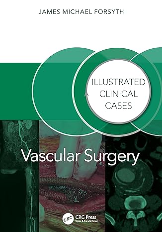 Vascular Surgery: : Illustrated Clinical Cases-Wow! eBook
