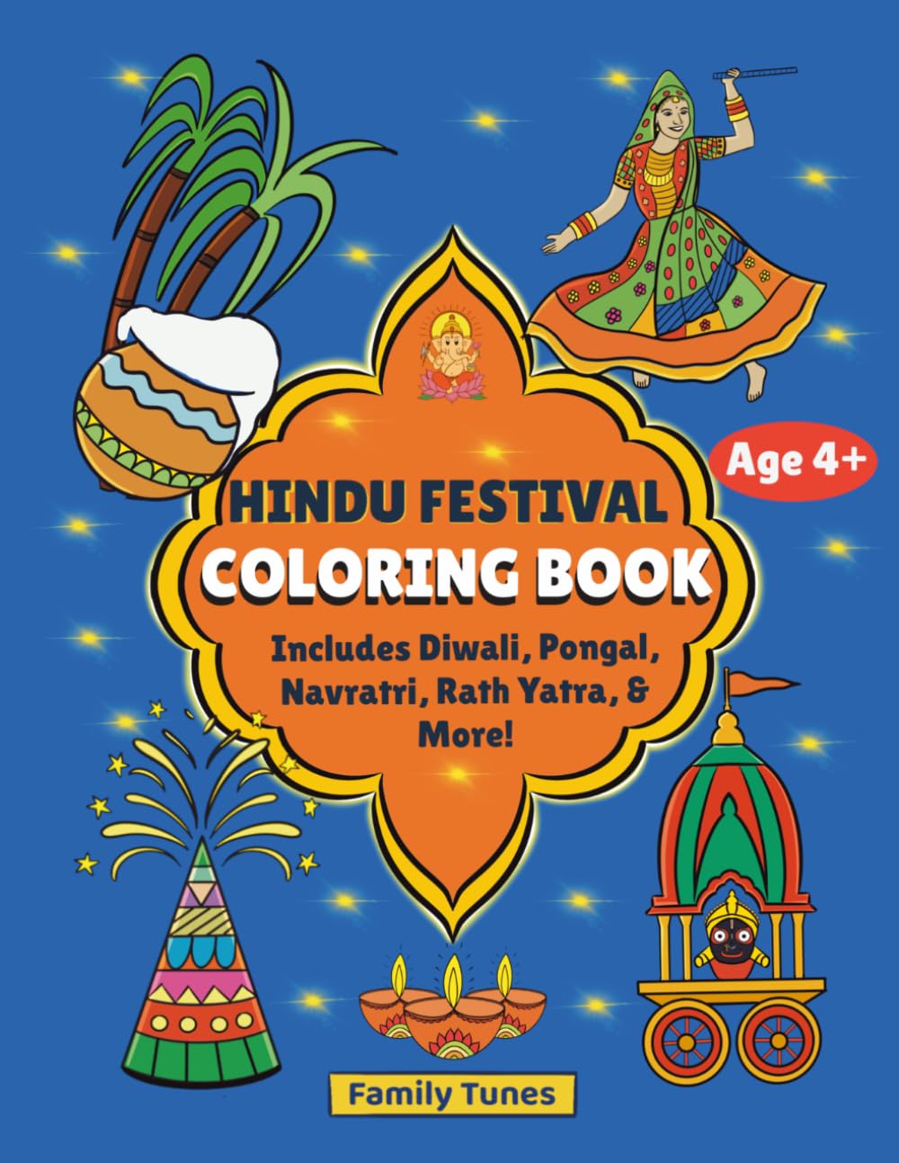 Hindu Festival Coloring Book: Includes Diwali, Pongal, Navratri, Rath Yatra, & More!