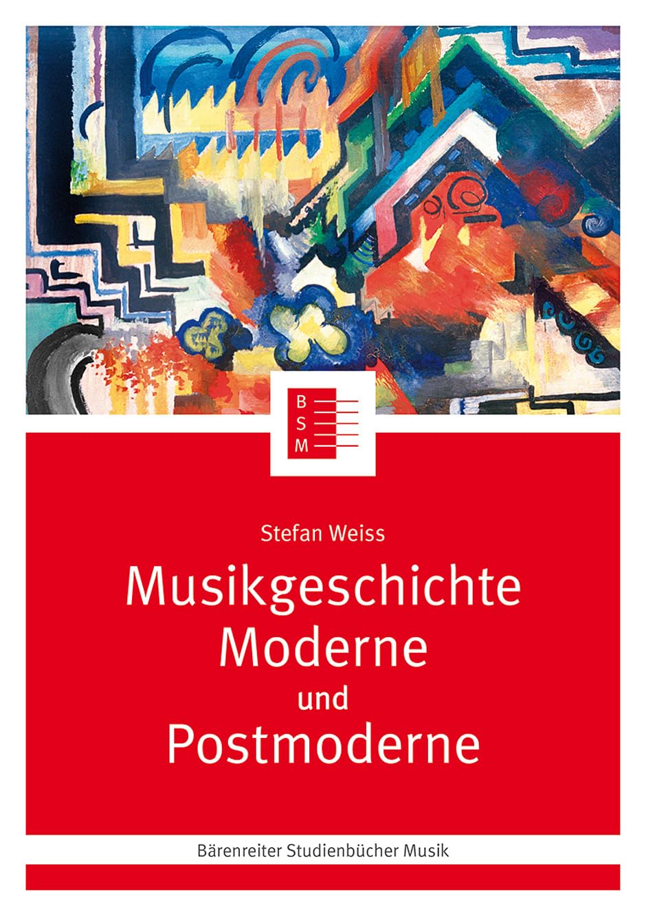 Musikgeschichte Moderne et Postmoderne Bärenreiter 23 livre de musicologie