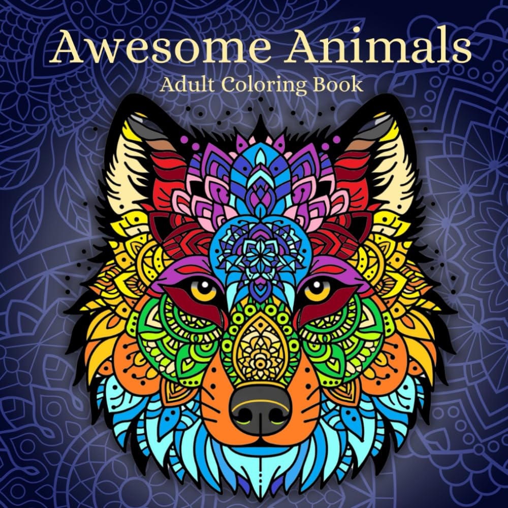 Awesome Animals: Adult Mandala Coloring Book