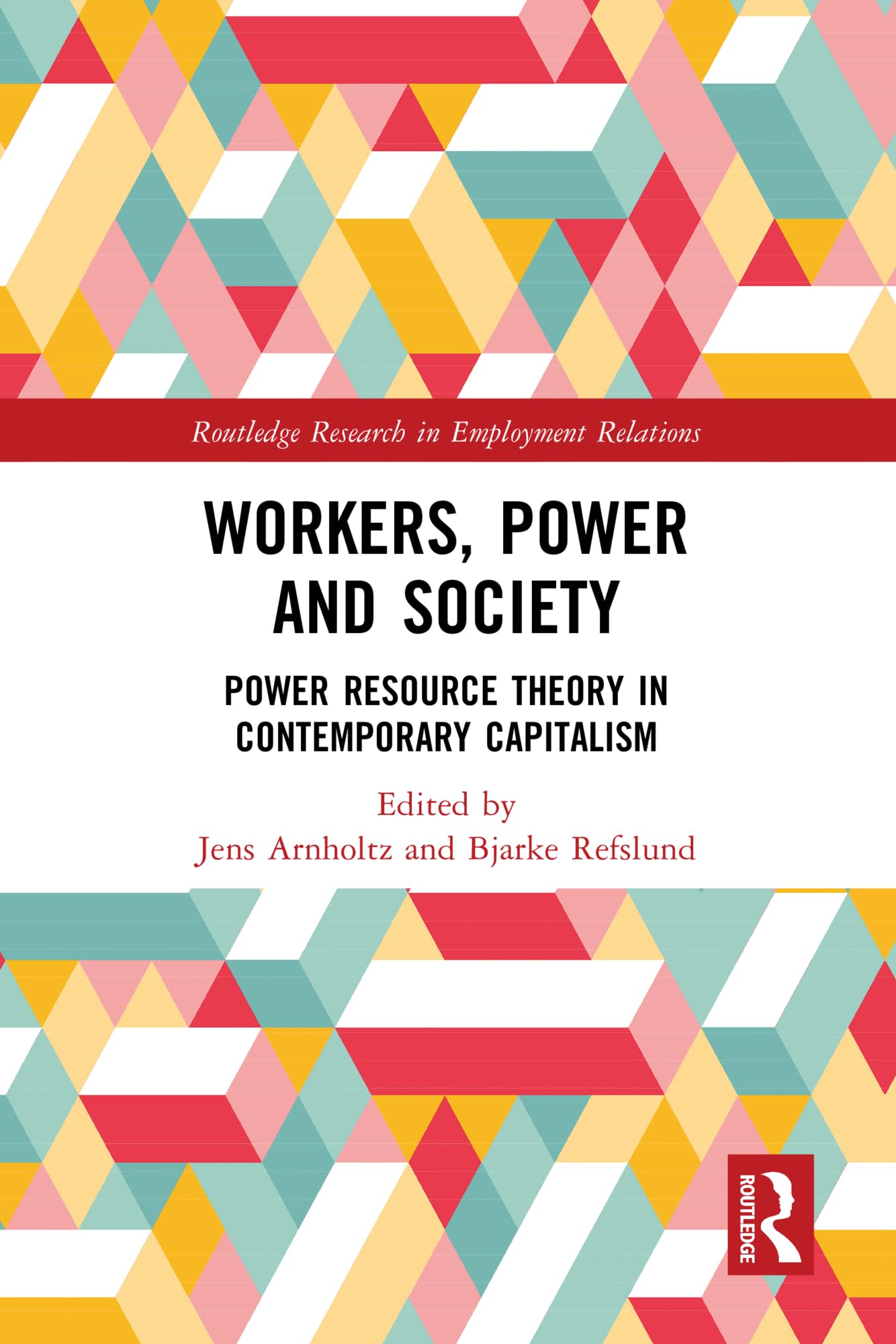 Workers Power and Society PAPERBACK 9781032555072