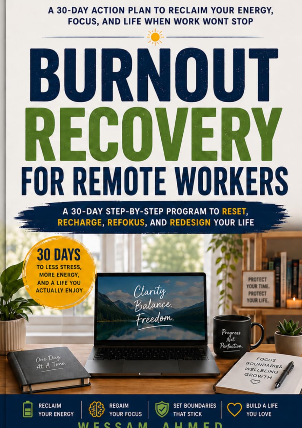 The Burnout Recovery: A 30-Day Reset for Remote Workers