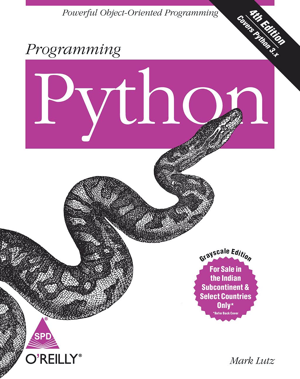 Programming Python: Powerful Object-Oriented Programming, Fourth Edition (Greyscale Indian Edition) Paperback – 1 January 2011