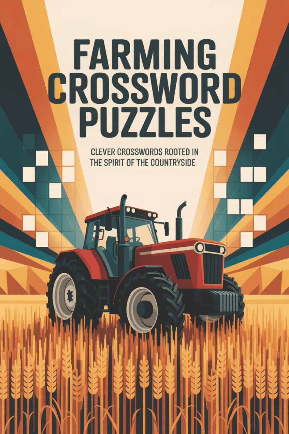 Farming Crossword Puzzles: 60 Medium Crosswords for Adults | Explore Farm Life, Animals, Crops & Tools | Calm, Educational Puzzles on Sustainability & Rural Living