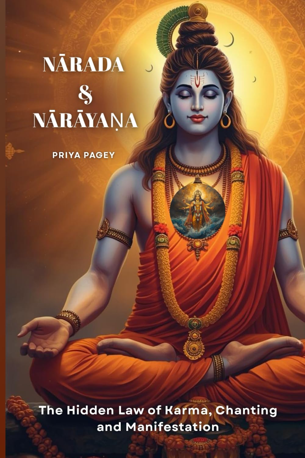 NĀRADA & NĀRĀYAṆA: The Hidden Law of Karma, Chanting, and Manifestation (Indian Vedic Astrology & Manifestation)