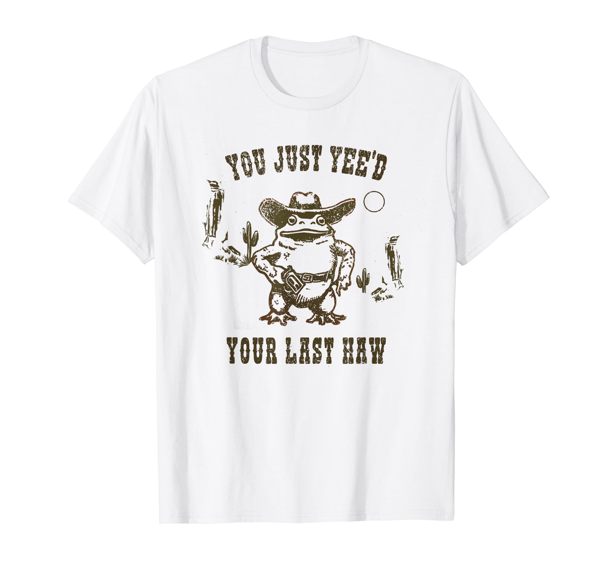 Funny Cowboy Meme ApparelYou Just Yee'd Your Last Haw Funny Cowboy Frog Meme T-ShirtOEKO-TEX STANDARD 100