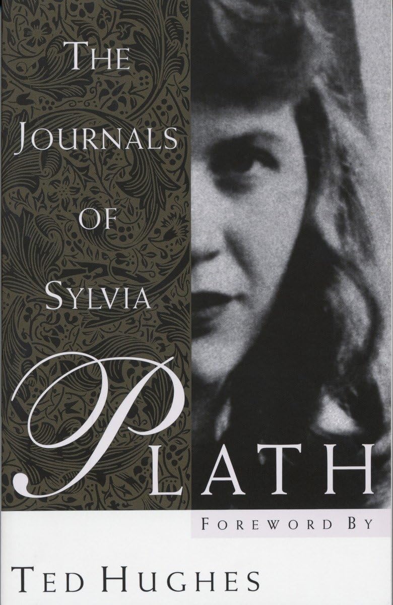The Journals of Sylvia Plath Plath, Sylvia, Hughes, Ted 9780385493918 Books