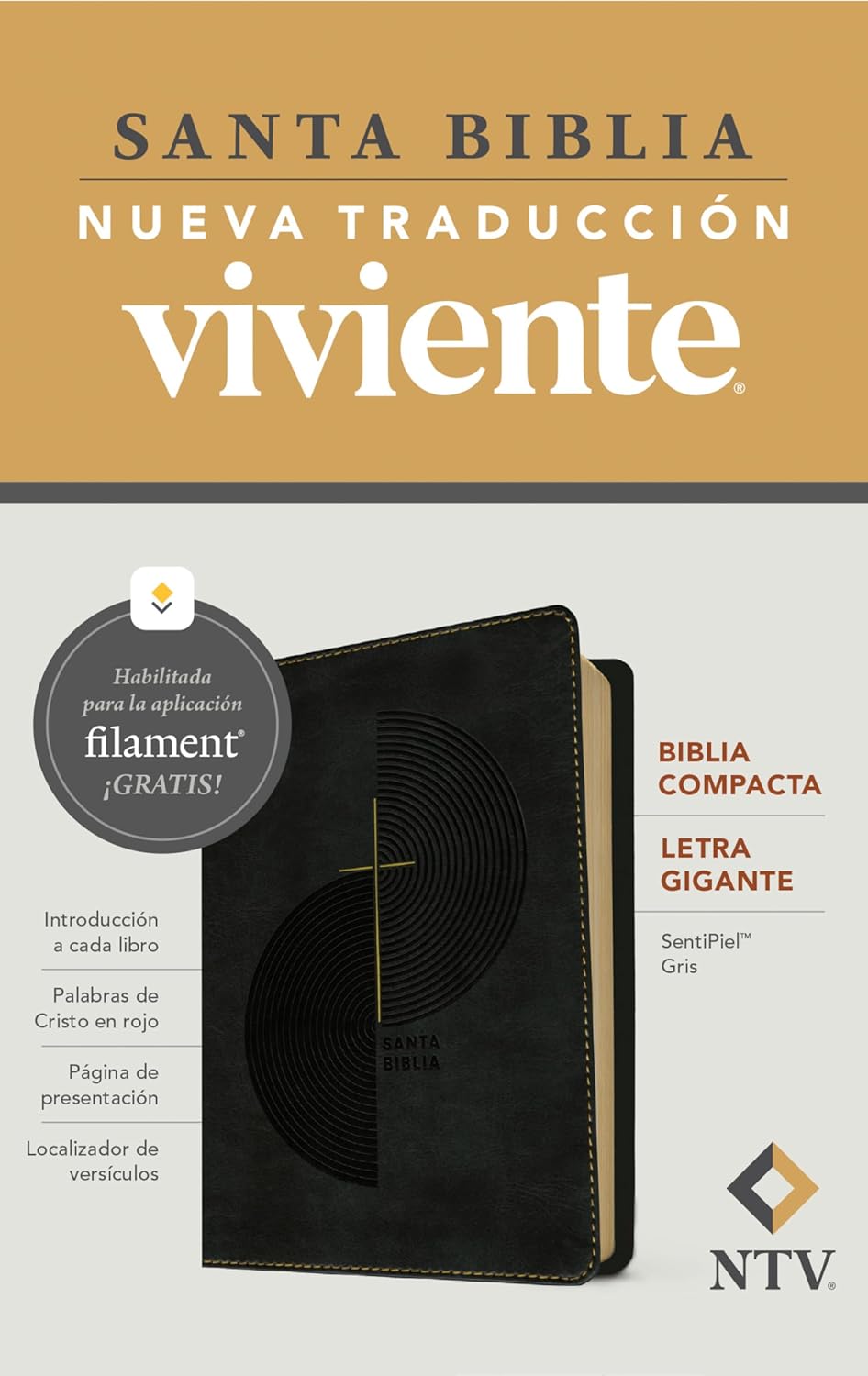 Biblia compacta NTV, letra gigante con Filament (SentiPiel, Gris, Letra Roja) (Spanish Edition)