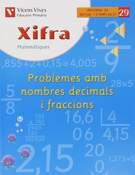 Xifra Prob. Nombres Decimals i Fraccions: Primaria 6º