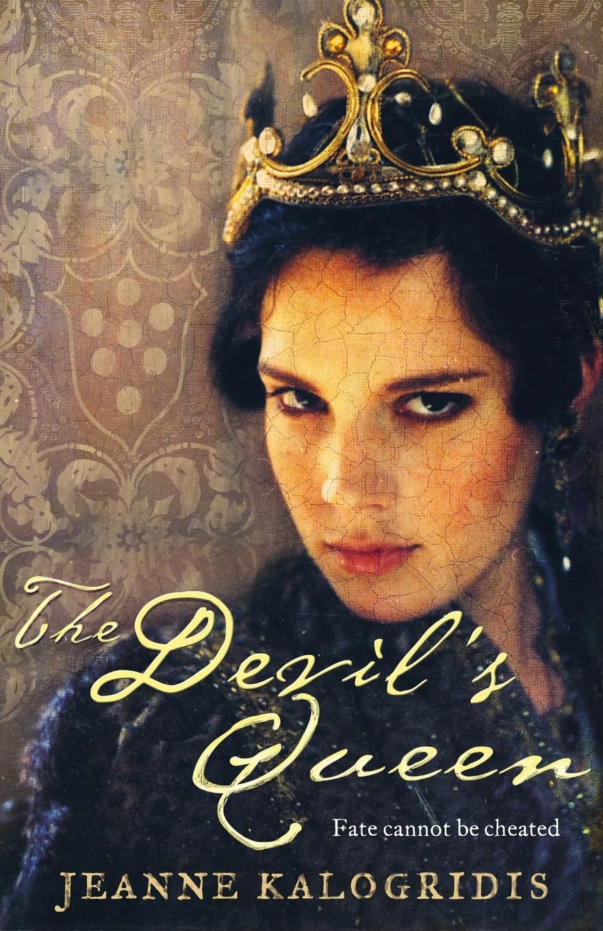 The Devils Queen by Jeanne Kalogridis - 9780007266838