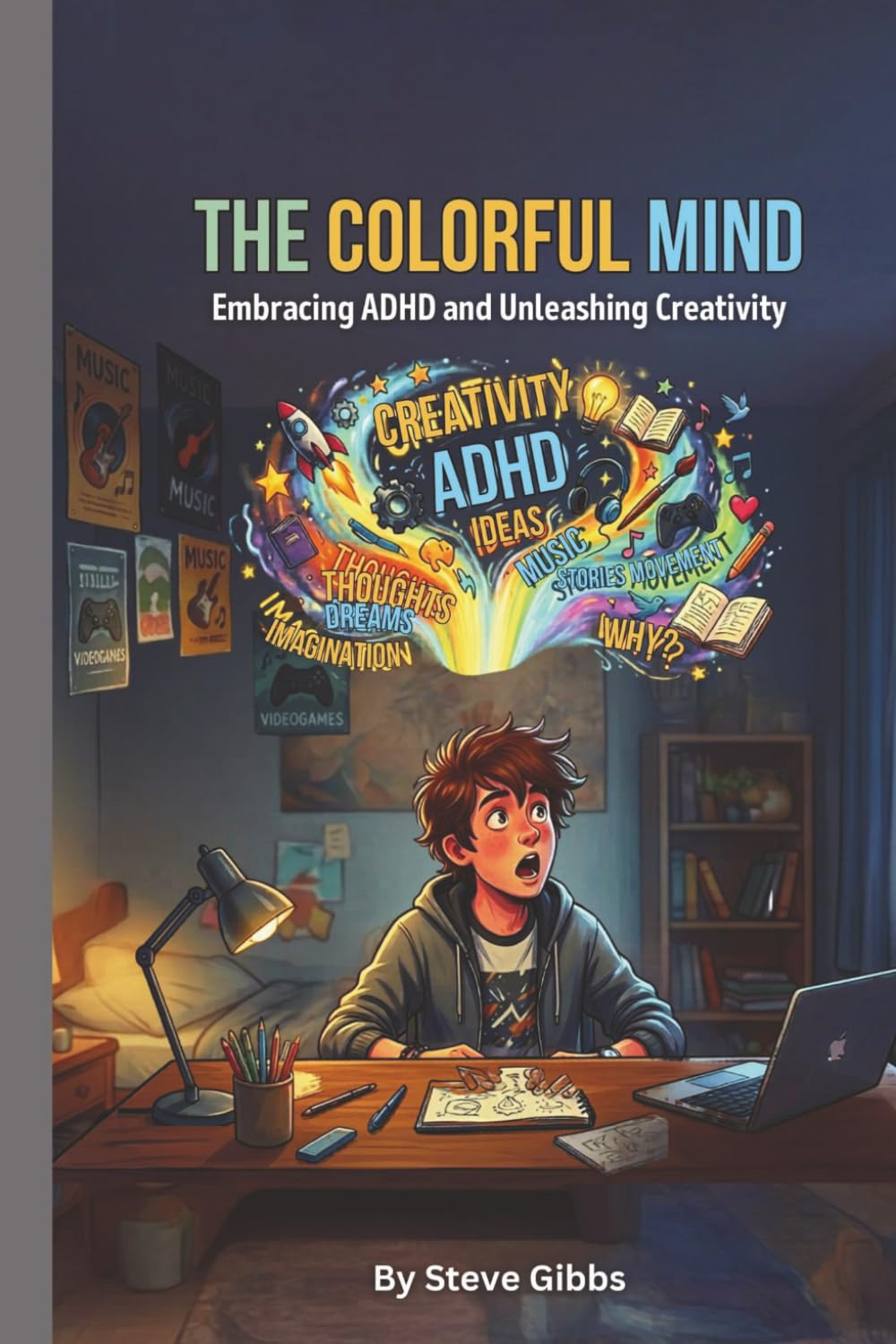 THE COLOFUL MIND: Embracing adhd and unleashing creativity
