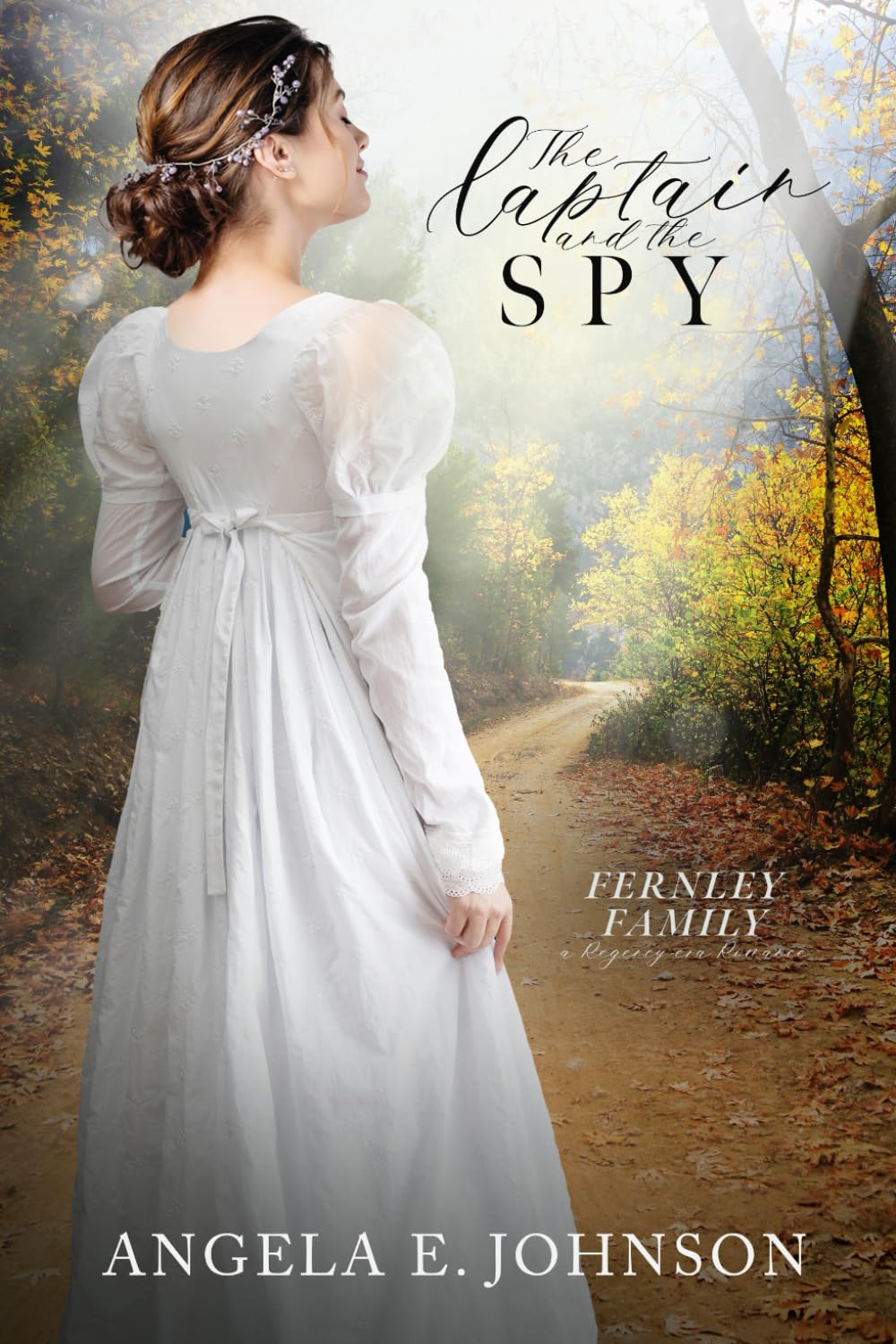 The Captain and the Spy (Fernley Family A Regency-era Romance)