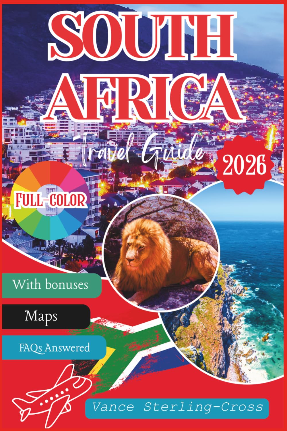South Africa Travel Guide 2026: Discover Safari Adventures, Spectacular Landscapes, and Vibrant Cultural Hotspots