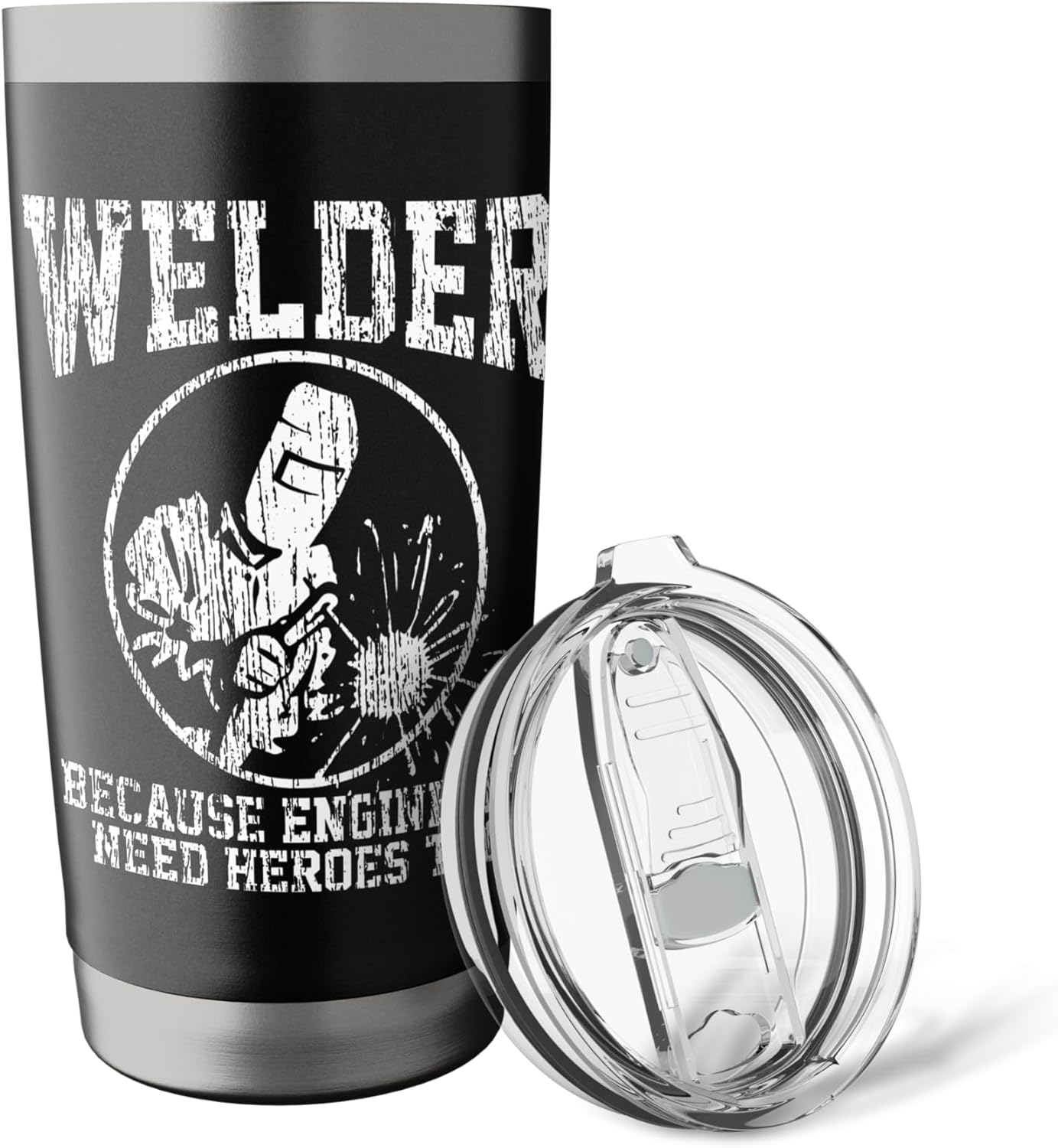 Welder Because Engineers Need Heroes Too Funny Welding Gift Stainless Steel Insulated Tumbler - Image 5